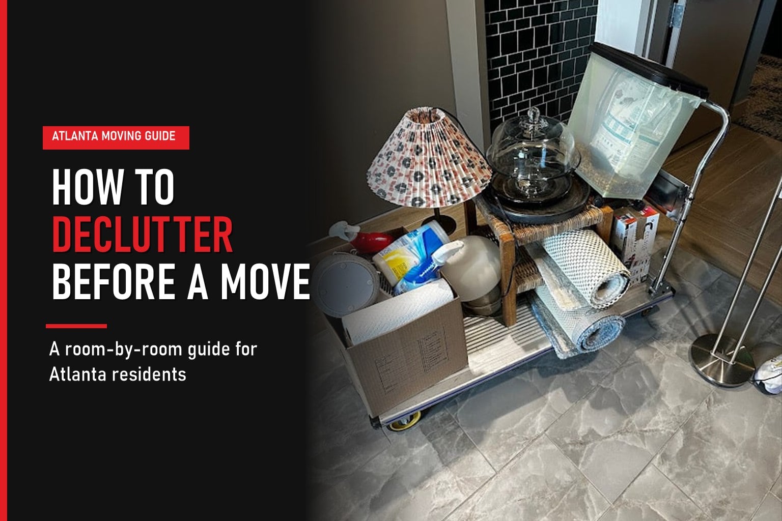 How to Declutter Before a Move: A Room-by-Room Guide for Atlanta Residents