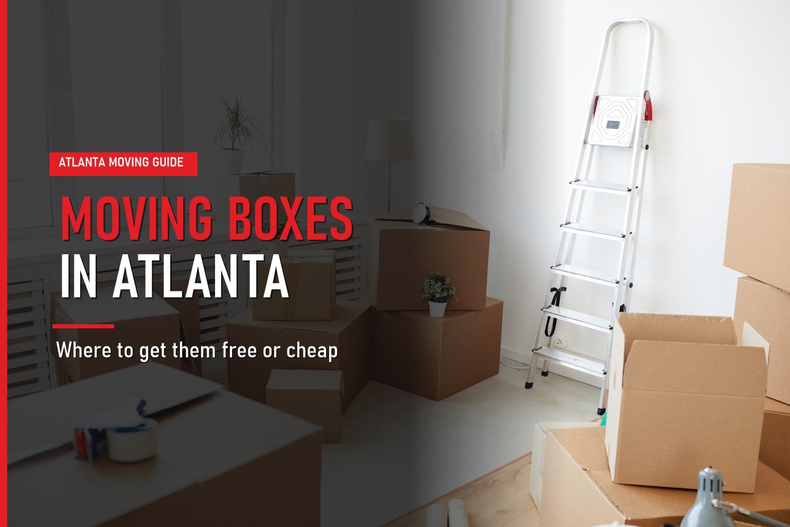 Moving Boxes in Atlanta: Where to Get Them Free or Cheap